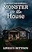 Monster in the House (Suncoast Paranormal #2)