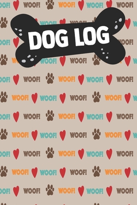 Dog Log: Adult Dogs Trainers Puppy Obedience Support Service Instructor PTSD Owner Autism Therapy