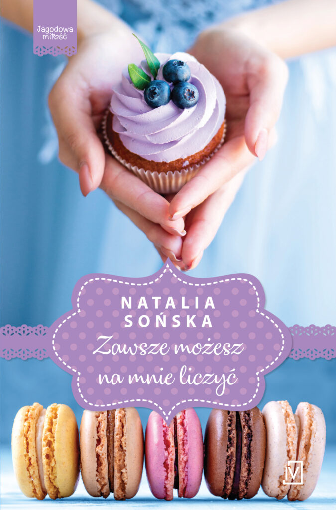 Zawsze możesz na mnie liczyć (Jagodowa miłość, #4)