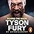 Behind the Mask by Tyson Fury