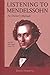 Listening to Mendelssohn: A...