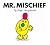 Mr. Mischief