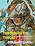 Thrown in the Throat by Benjamin Garcia Thrown in the Throat by Benjamin Garcia