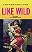 Like Wild