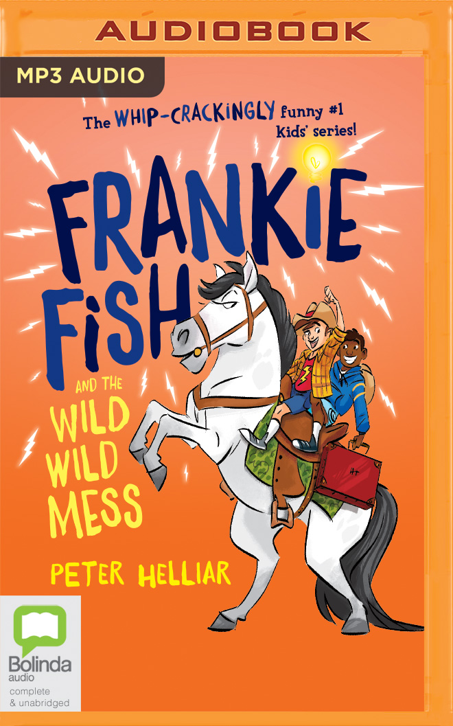 Frankie Fish and the Wild Wild Mess