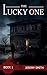 The Lucky One: Book 1