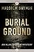 Burial Ground (The Alan Graham Mysteries)