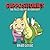 Suppositories: The pills you put in your butt (Rejected Children's Books)