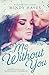 Me Without You (Willowhaven)