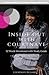 Inside Out with Courtnaye by Courtnaye Richard