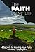 The Faith Principle: 4 Secr...