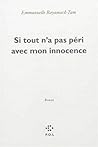 Si tout n'a pas péri avec mon innocence Si tout n'a pas péri avec mon innocence