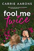 Fool Me Twice