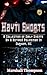 HAYTI SHORTS: A Collection of Daily Events By A Retired Policeman In Durham, NC (HAYTI POLICE)