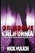 Gruesome California by Nick Vulich