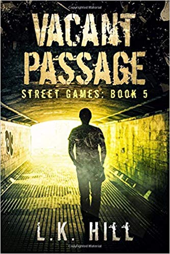 Vacant Passage (Street Games #5)