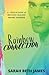Rainbow Connection: A Collection of MM Second Chance Stories