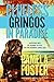 Clueless Gringos in Paradise by Pamela Foster