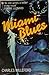 Miami Blues by Charles Willeford