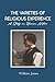 The Varieties of Religious Experience A Study in Human Nature: The Varities of Religious Experience William James
