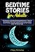 Bedtime Stories for Adults:...