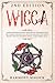 Wicca 2nd Edition: A Book of Shadows to Learn the Secrets of Witchcraft with Wiccan Spells, Moon Rituals, and Tools Like Runes, and Tarots. Become a Witch by Mastering Crystal, Candle, Herbal Magic