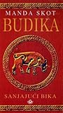 Budika. Sanjajući bika (Boudica, #2)