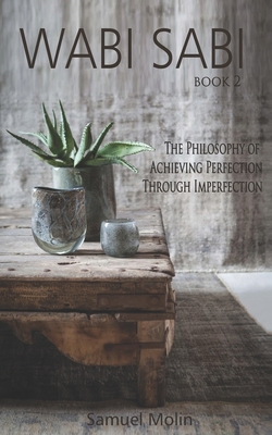 Wabi Sabi A Japanese Aesthetic As Worldview