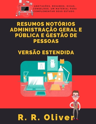 Resumos Notórios: Administração Geral e Pública e Gestão de Pessoas - Versão Estendida (Portuguese Edition)