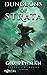 Dungeons of Strata (Deepest Dungeon #1)