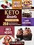 Keto Dessert Cookbook 2020:...