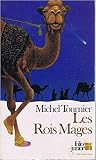 Les rois mages by Michel Tournier Les rois mages by Michel Tournier