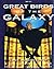 Great Birds of the Galaxy: ...