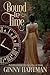 Bound in Time