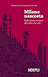 Milano nascosta: ...