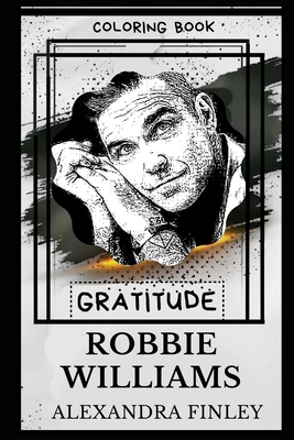Robbie Williams Gratitude Coloring Book