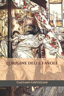 L'Origine delle Favole (Italian Edition)