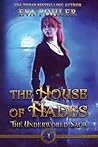 The House of Hades (Underworld Saga #4)