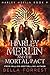 Harley Merlin and the Mortal Pact (Harley Merlin, #9)