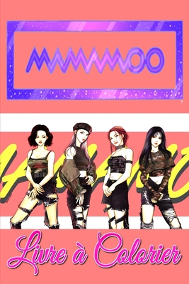 Mamamoo Livre � Colorier: Pour les fans adolescents et adultes, de superbes pages � colorier uniques