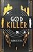 God Killer by Taemeetevil