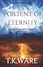 PORTENT OF ETERNITY