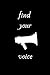find your VOICE: self-help ...