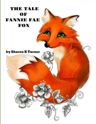 The Tale of Fannie Fae Fox (Paperback)