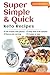 Super Simple & Quick Keto R...