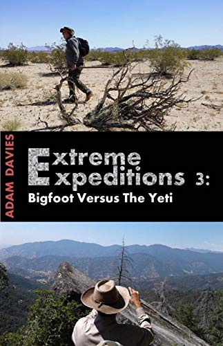 Extreme Expeditions 3: Bigfoot Versus The Yeti (Kindle Edition)