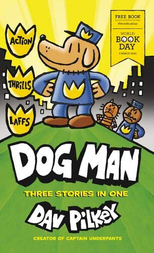 Dog Man: Three Stories in One (Paperback)