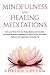 MINDFULNESS AND HEALING MED...