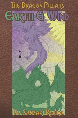 Earth & Wind (The Dragon Pillars)