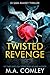 Twisted Revenge (DI Sara Ramsey #6)
